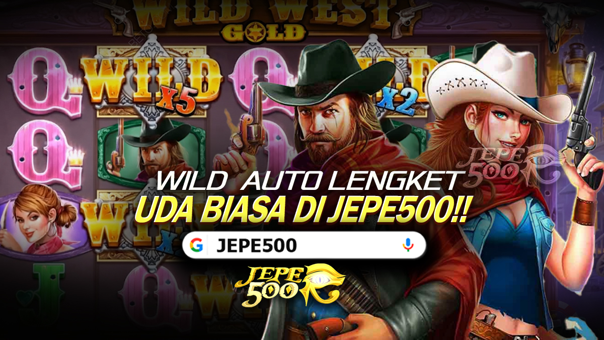Mahasiswa Fikom Umuslim Ungkap Pola 'Wild Lengket' di Wild West Gold Biar Makin Maksimal di Jepe500